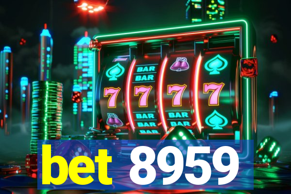 bet 8959